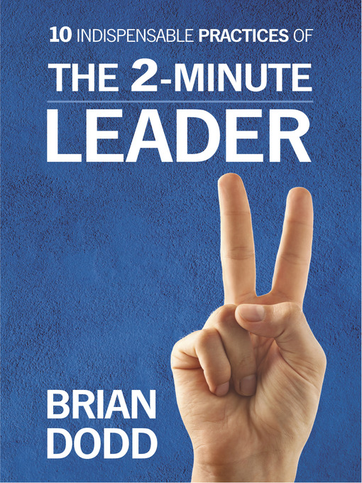 Title details for The 2-Minute Leader by Brian Dodd - Available